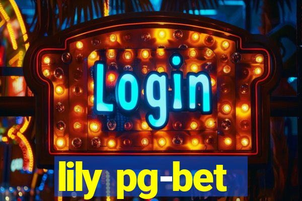 lily pg-bet