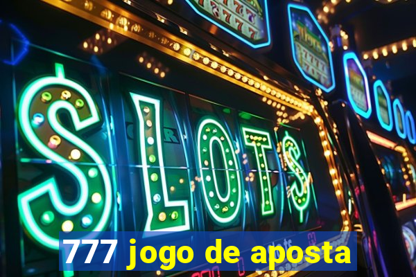 777 jogo de aposta