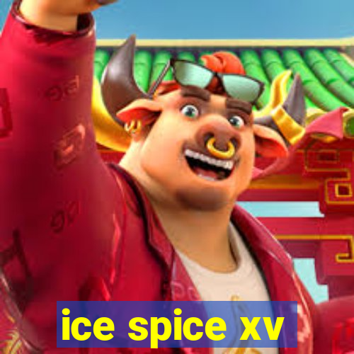 ice spice xv