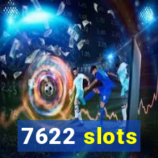 7622 slots