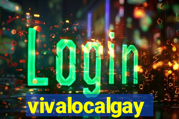 vivalocalgay