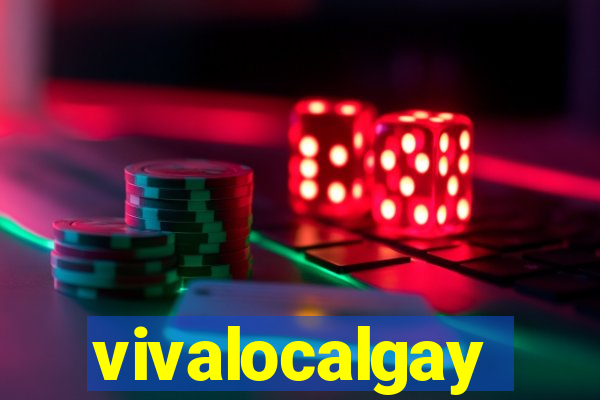 vivalocalgay