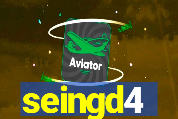 seingd4