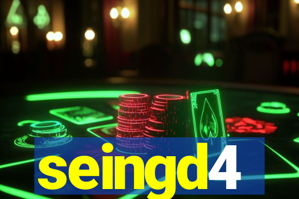 seingd4