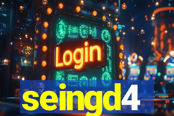 seingd4