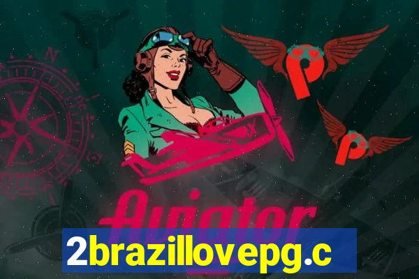 2brazillovepg.com