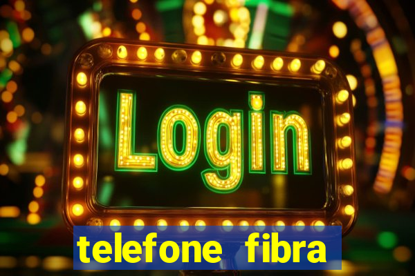 telefone fibra minas congonhas