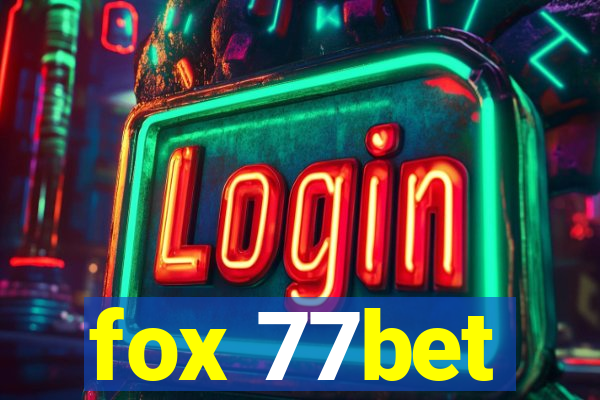 fox 77bet