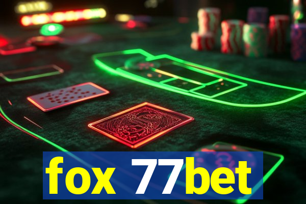 fox 77bet