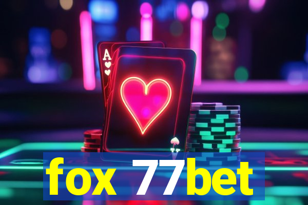 fox 77bet