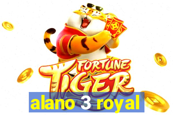 alano 3 royal