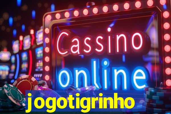 jogotigrinho