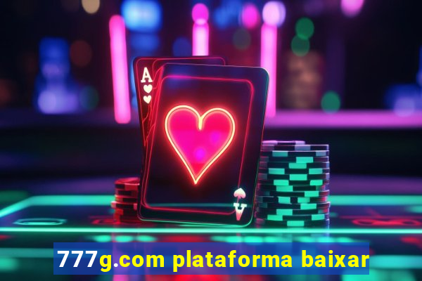 777g.com plataforma baixar