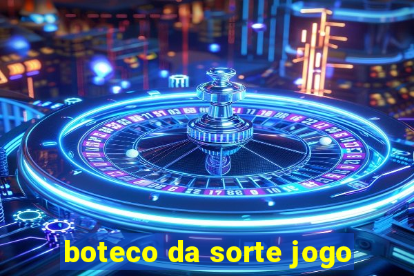 boteco da sorte jogo