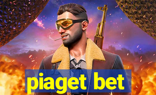 piaget bet