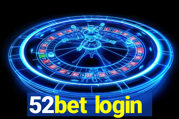 52bet login