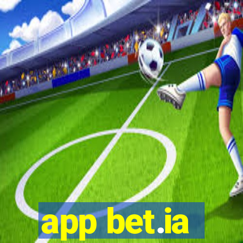 app bet.ia