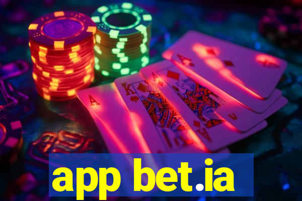 app bet.ia