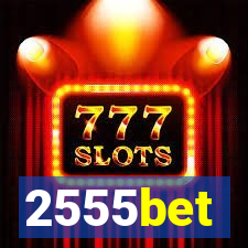 2555bet