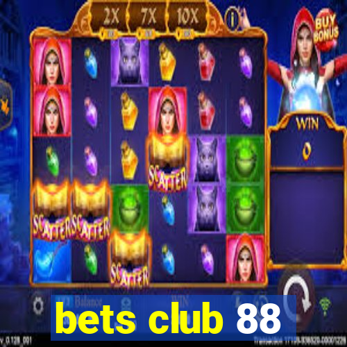 bets club 88