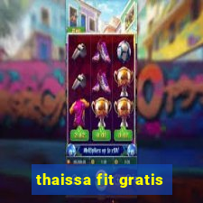 thaissa fit gratis