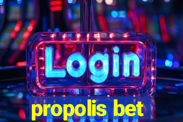 propolis bet