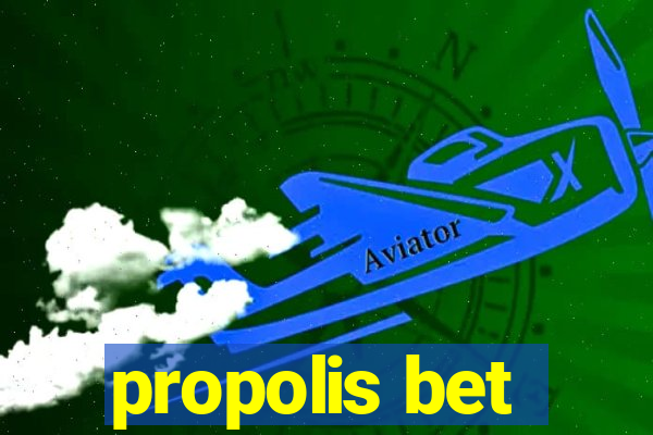 propolis bet