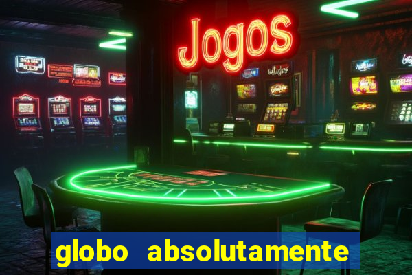 globo absolutamente sobre noticias