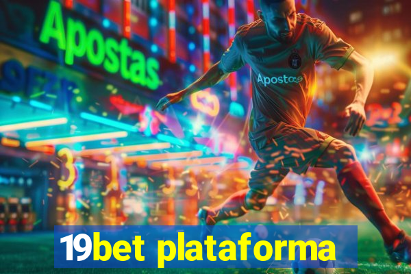 19bet plataforma