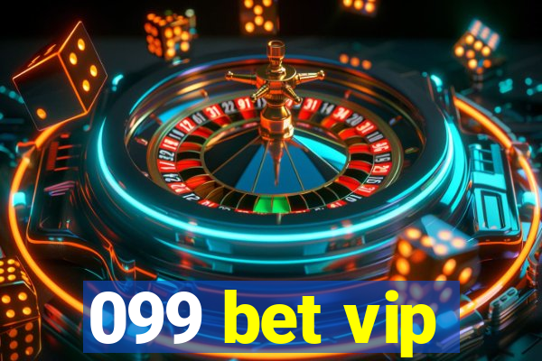 099 bet vip