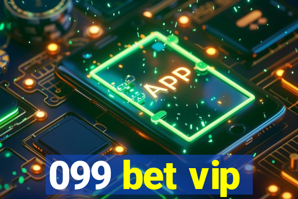 099 bet vip