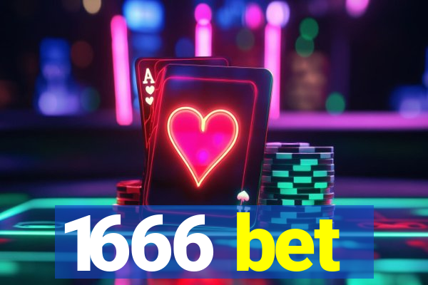 1666 bet