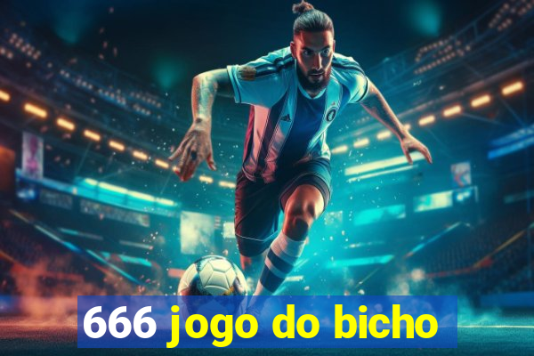 666 jogo do bicho