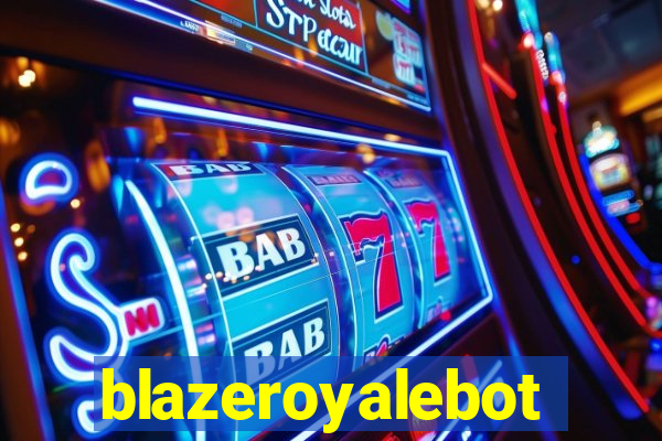 blazeroyalebot