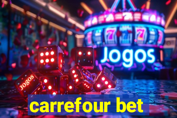 carrefour bet