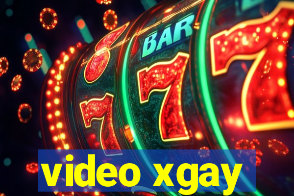 video xgay