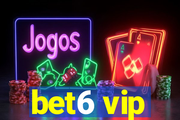 bet6 vip