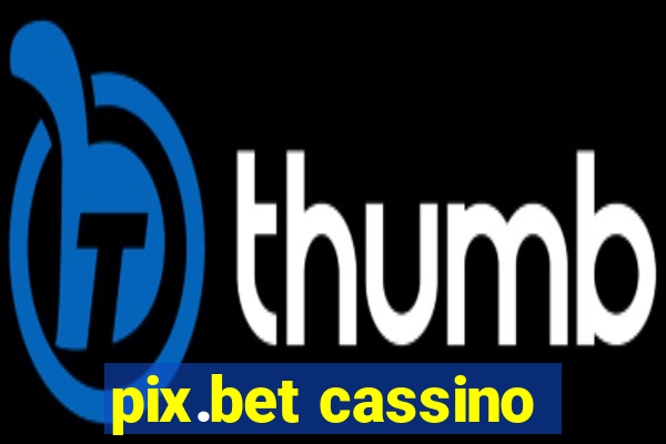 pix.bet cassino