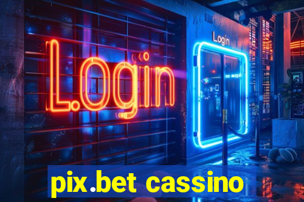 pix.bet cassino