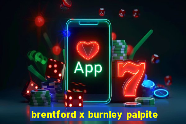 brentford x burnley palpite