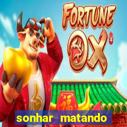 sonhar matando porco jogo do bicho