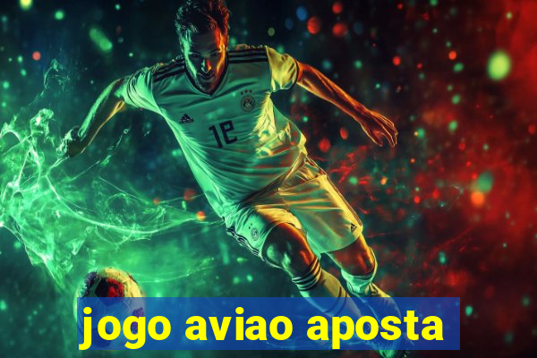 jogo aviao aposta