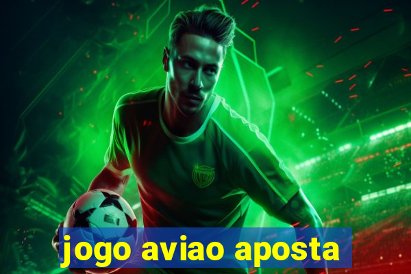 jogo aviao aposta