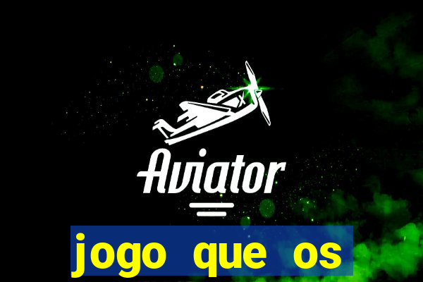 jogo que os famosos jogam para ganhar dinheiro