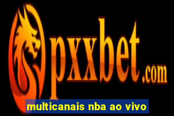 multicanais nba ao vivo