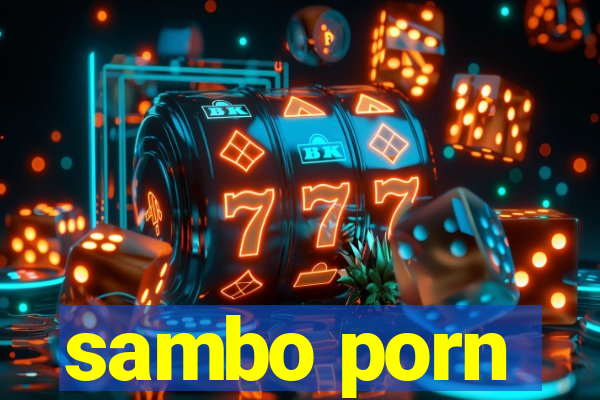 sambo porn