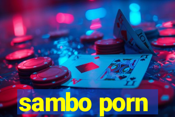 sambo porn