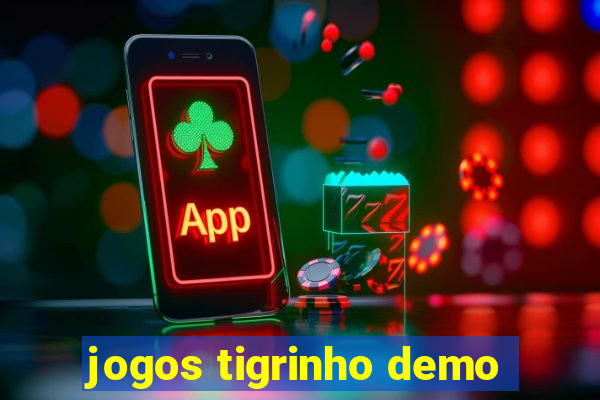 jogos tigrinho demo