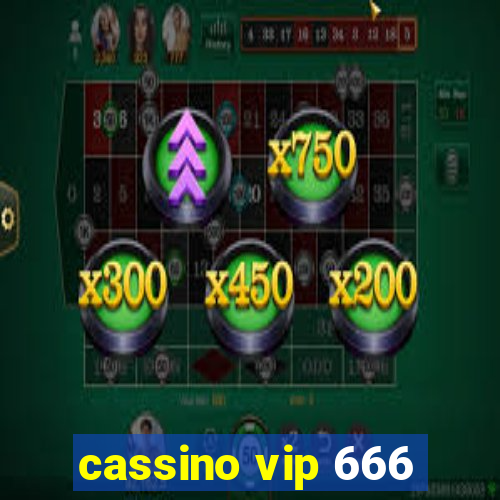 cassino vip 666