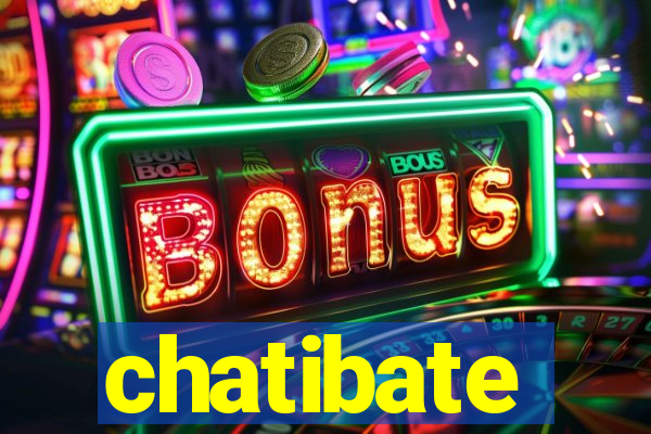 chatibate